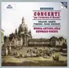 Musica Antiqua Köln & Reinhard Goebel - Concerti \